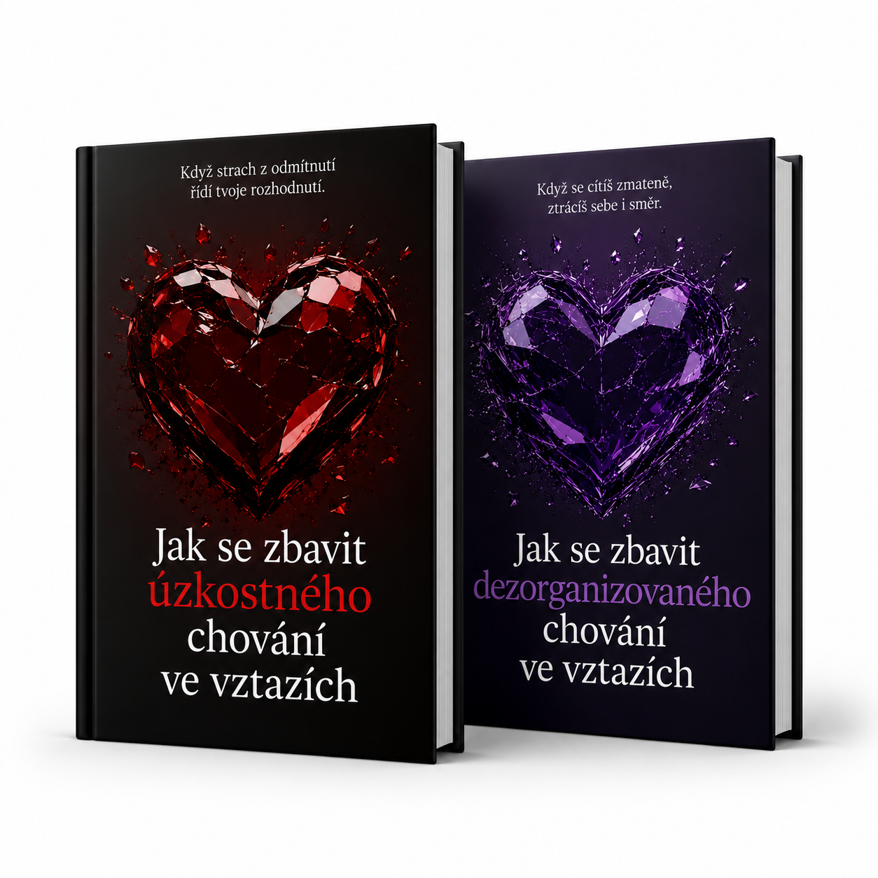 SADA DVOU E-KNIH – JAK SE ZBAVIT ÚZKOSTNÉHO + DEZORGANIZOVANÉHO CHOVÁNÍ VE VZTAZÍCH